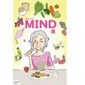 〈ドクターのゆんたくひんたく〉158　アルツハイマー病　「マインド食」で認知症予防
